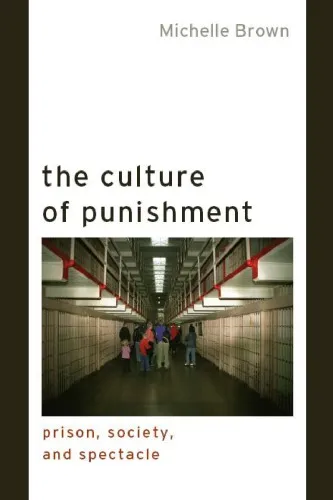 The Culture of Punishment: Prison, Society and Spectacle