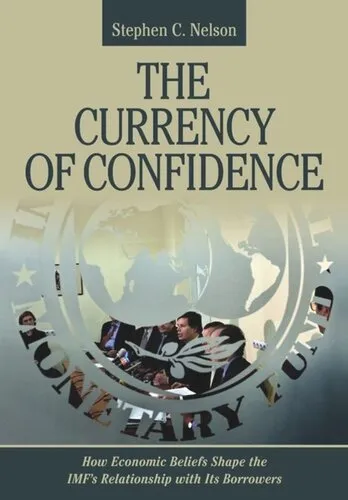 The Currency of Confidence: How Economic Beliefs Shape the IMF's Relationship with Its Borrowers