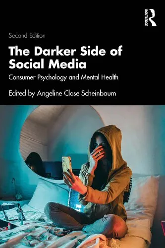 The Darker Side of Social Media: Consumer Psychology and Mental Health