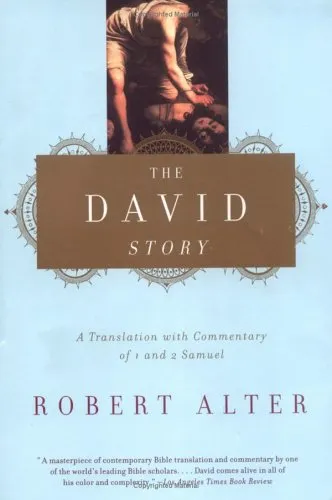 The David Story: A Translation With Commentary of 1 and 2 Samuel