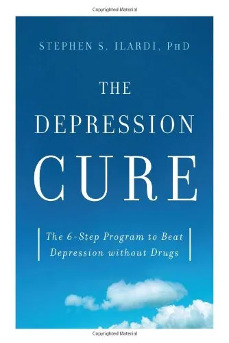 The Depression Cure: The 6-Step Program to Beat Depression without Drugs