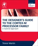 The Designer's Guide to the Cortex-m Processor Family. A Tutorial Approach