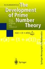 The Development of Prime Number Theory: From Euclid to Hardy and Littlewood