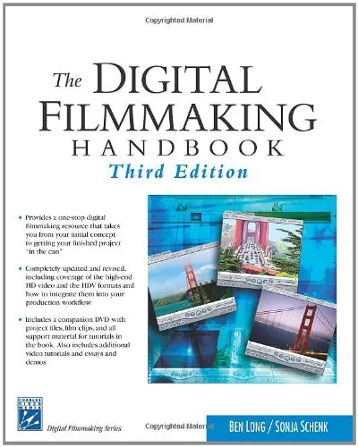 The Digital Filmmaking Handbook , Third Edition (Digital Filmmaking Series)