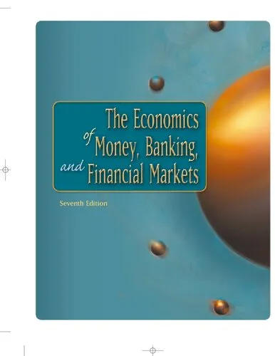 The Economics of Money, Banking and Financial Markets : 7th edition