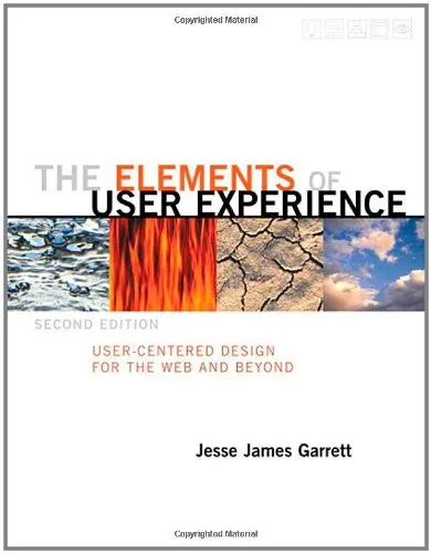 The Elements of User Experience: User-Centered Design for the Web and Beyond (2nd Edition) (Voices That Matter)