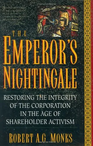 The Emperor's Nightingale: Restoring The Integrity Of The Corporation In The Age Of Shareholder Activism