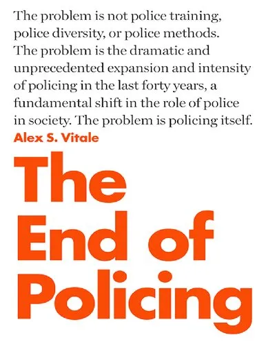 The End of Policing