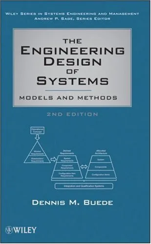 The Engineering Design of Systems: Models and Methods