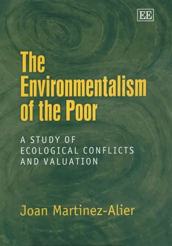 The Environmentalism of the Poor: A Study of Ecological Conflicts and Valuation