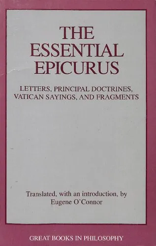 The Essential Epicurus: Letters, Principal Doctrines, Vatican Sayings, and Fragments (Great Books in Philosophy)