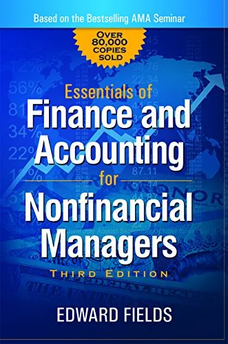 The Essentials of Finance and Accounting for Nonfinancial Managers, Third Edition