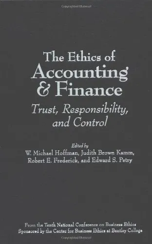 The Ethics of Accounting and Finance: Trust, Responsibility, and Control (National Conference on Business Ethics  Proceedings)