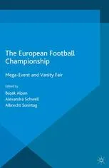 The European Football Championship: Mega-Event and Vanity Fair