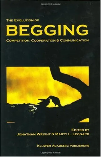 The Evolution of Begging: Competition, Cooperation and Communication