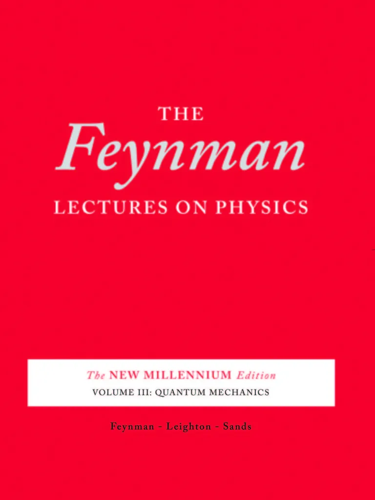 The Feynman Lectures on Physics: Quantum Mechanics