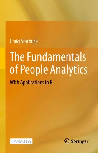 The Fundamentals of People Analytics: With Applications in R