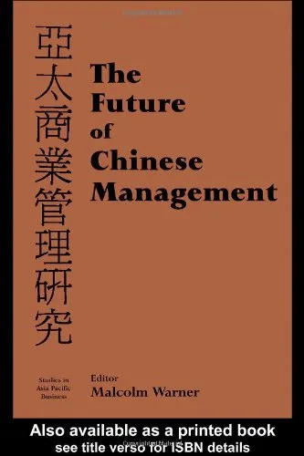 The Future of Chinese Management: Studies in Asia Pacific Business