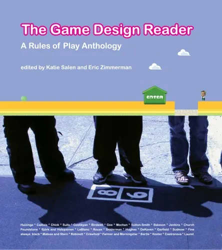 The Game Design Reader: A Rules of Play Anthology