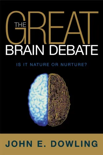 The Great Brain Debate: Nature Or Nurture?