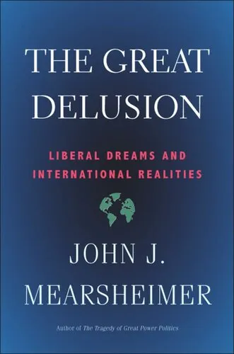 The Great Delusion: Liberal Dreams and International Realities