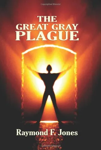 The Great Gray Plague