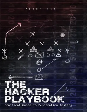 The Hacker Playbook  Practical Guide To Penetration Testing