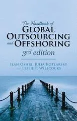 Cover of The Handbook of Global Outsourcing and Offshoring: The Definitive Guide to Strategy and Operations