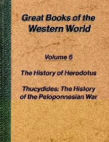 The History by Herodotus, History of the Peloponnesian War by Thucydides