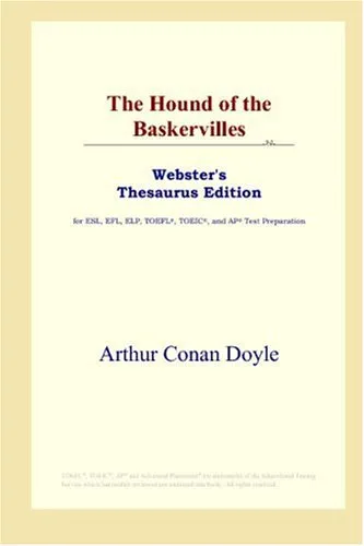 The Hound of the Baskervilles (Webster's Thesaurus Edition)