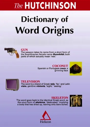 The Hutchinson Dictionary of Word Origins