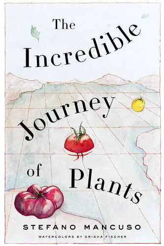 The Incredible Journey of Plants