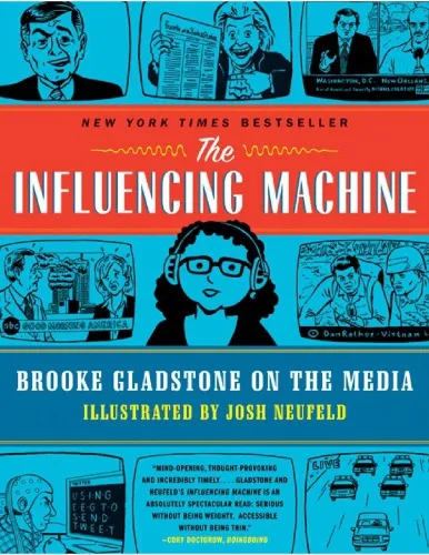 The Influencing Machine: Brooke Gladstone on the Media [Artwork Layout]