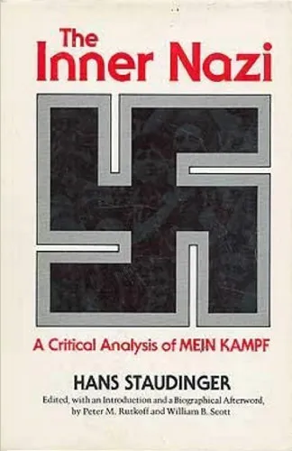 The Inner Nazi: A Critical Analysis of «Mein Kampf»