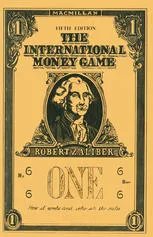 The International Money Game