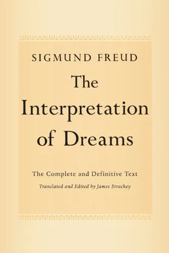 The Interpretation of Dreams: The Complete and Definitive Text