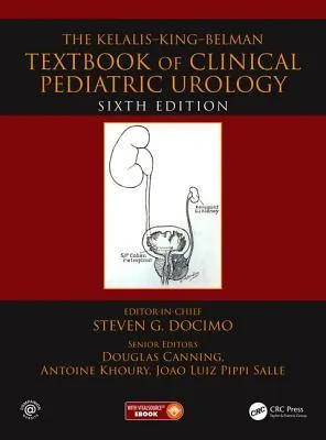 The Kelalis-King-Belman Textbook of Clinical Pediatric Urology