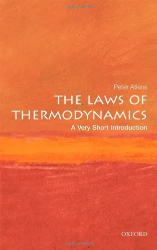 The Laws of Thermodynamics: A Very Short Introduction (Very Short Introductions)