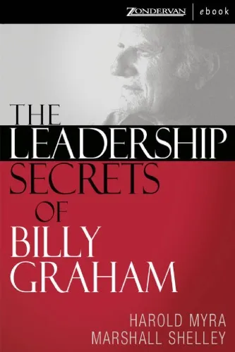 The Leadership Secrets of Billy Graham