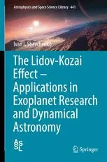 The Lidov-Kozai Effect - Applications in Exoplanet Research and Dynamical Astronomy