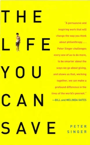 The Life You Can Save: How to Do Your Part to End World Poverty