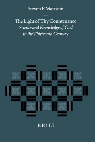 The Light of Thy Countenance: Science and Knowledge of God in the Thirteenth Century (2 Volumes Set)