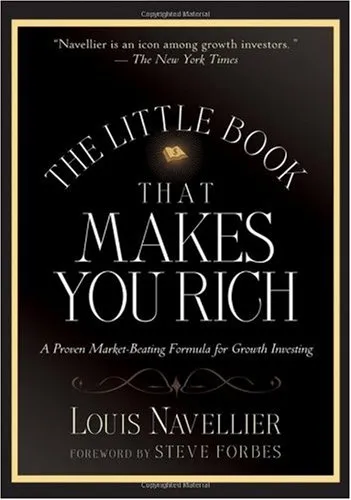 Cover of The Little Book That Makes You Rich: A Proven Market-Beating Formula for Growth Investing (Little Books. Big Profits)