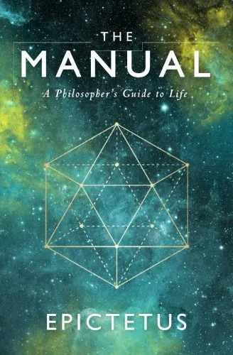 The Manual: A Philosopher’s Guide to Life