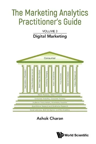 The Marketing Analytics Practitioner's Guide: Volume 3: Digital Marketing