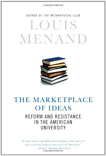 The Marketplace of Ideas: Reform and Resistance in the American University (Issues of Our Time)