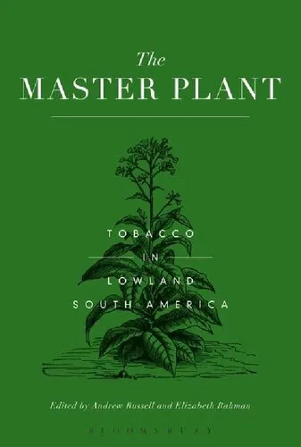 The Master Plant: Tobacco in Lowland South America