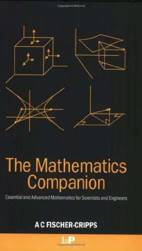 The Mathematics Companion: Mathematical Methods for Physicists and Engineers