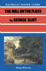 The Mill on the Floss by George Eliot