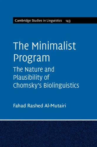 The Minimalist Program: The Nature and Plausibility of Chomsky's Biolinguistics